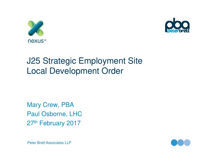 j25 strategic employment site local development order