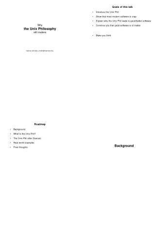 the Unix Philosophy  still matters    Make you think  markus schnalke &lt;meillo@marmaro.de&gt;