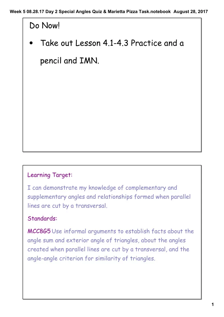 do now take out lesson 4 1 4 3 practice and a pencil and