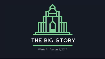 Week 7:   August 6, 2017  Review  The Kingdom  The  The  The  The Partial  The Prophesied  of God