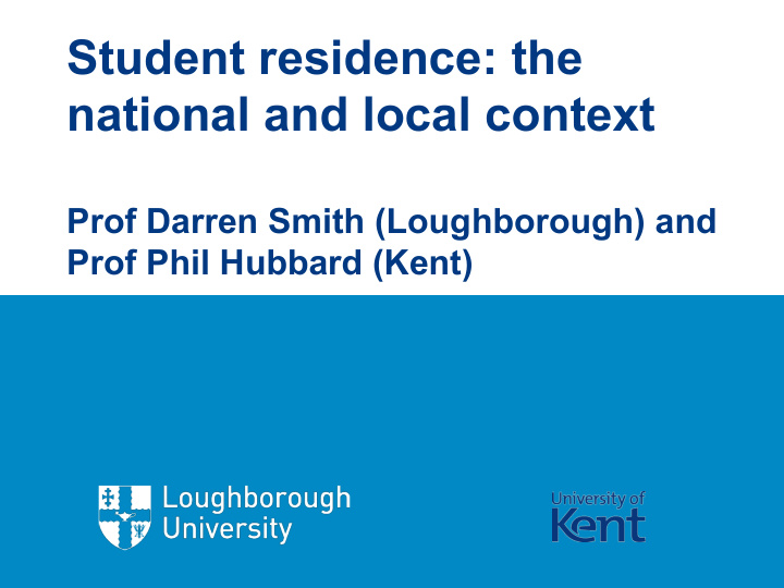 student residence the national and local context