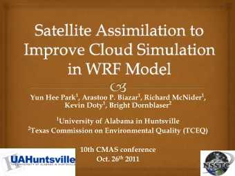 1 , P. Biazar 1 1 , Richard McNider , Richard McNider 1 1 ,  Yun Hee  Hee Park  , Arastoo  Arastoo