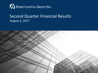 Second Quarter Financial Results   August 2, 2017  Forward-Looking Statements  From time to time