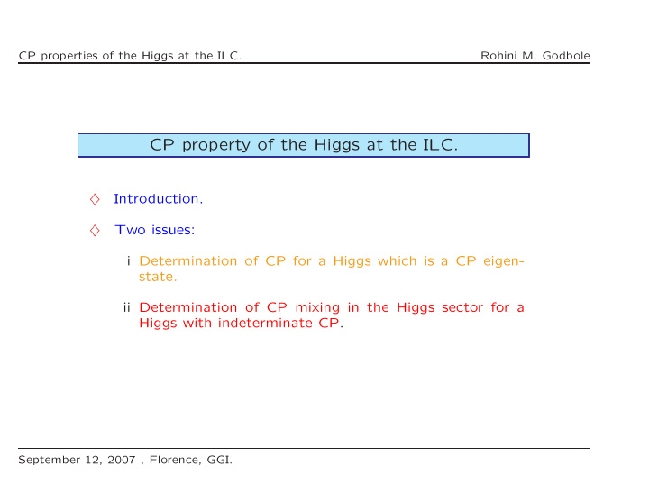 cp property of the higgs at the ilc