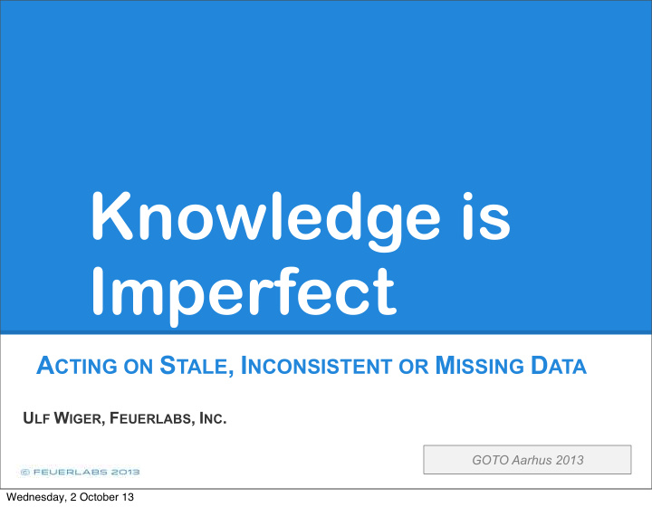 knowledge is imperfect
