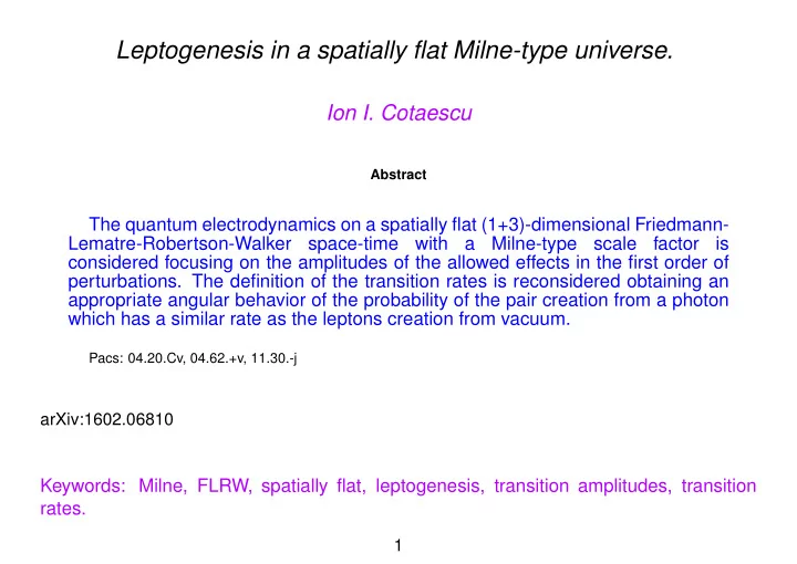 leptogenesis in a spatially flat milne type universe