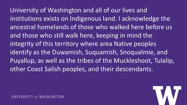 university of washington and all of our lives and