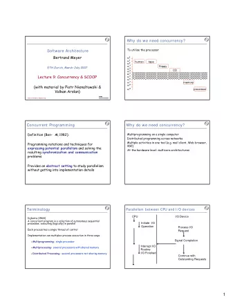 1  Processes and Objects  Processes and threads  All operating systems provide processes Active