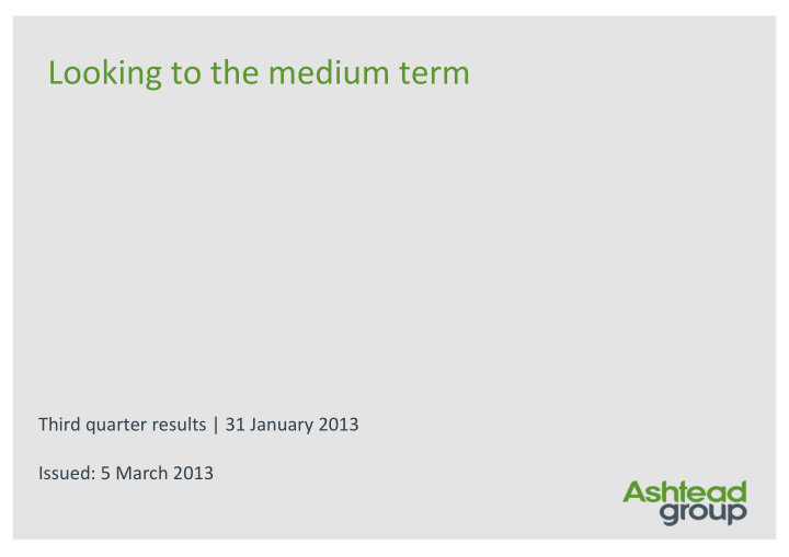 third quarter results 31 january 2013 issued 5 march 2013