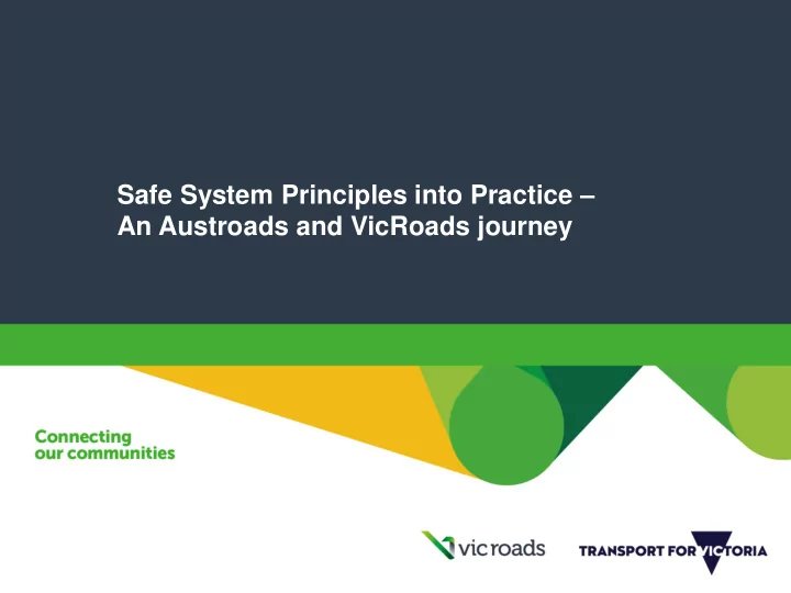 an austroads and vicroads journey who is austroads