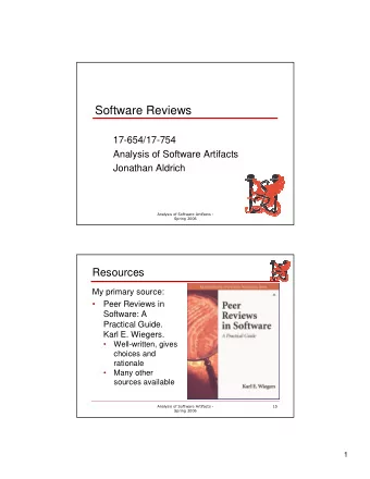 Software Reviews  17-654/17-754  Analysis of Software Artifacts  Jonathan Aldrich