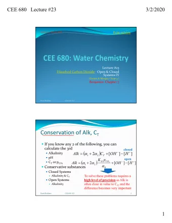 Alkalinity, C T and pH  Three types of problems are covered  Adding treatment chemicals to