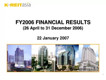 FY2006 FINANCIAL RESULTS  FY2006 FINANCIAL RESULTS  (26 April to 31 December 2006)  (26 April to 31