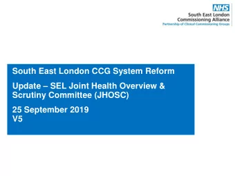 Scrutiny Committee (JHOSC)  25 September 2019  V5  Purpose  This document is provided as a