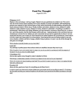Food For Thought  August 28, 2015  Philippians 4:4-13 Rejoice in the Lord always. I will say it
