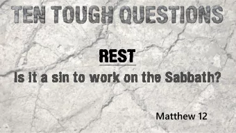 REST  REST  REST  REST  Is it a sin to work on the Sabbath?  Is it a sin to work on the Sabbath?