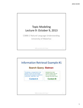 Topic Modeling Lecture 9: October 9, 2013 CS886  2 Natural Language Understanding University of
