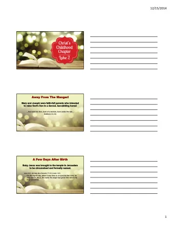 12/15/2014  God sent his Son, born of a woman, born under the law Galatians 4:4, NIV Luke