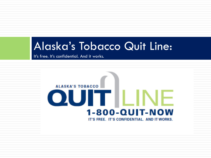 alaska s tobacco quit line