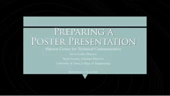 Preparing a  Poster Presentation  Hanson Center for Technical Communication  Scott Coffel, Director
