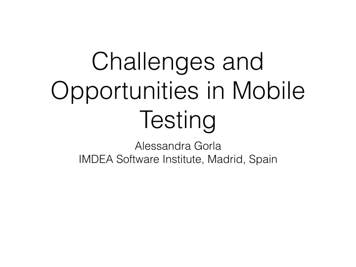 challenges and opportunities in mobile testing