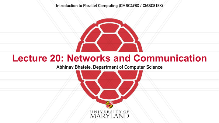 lecture 20 networks and communication