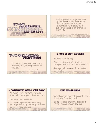 Two Organizing  Principles  Deceive  led astray  God is not mocked  tricked;  Do