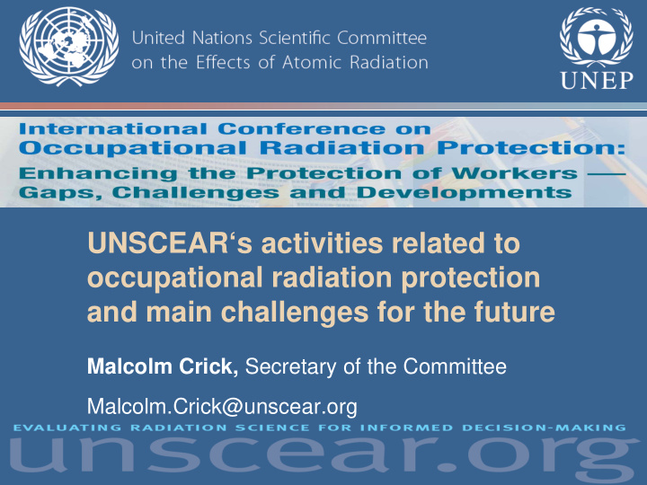 unscear s activities related to occupational radiation