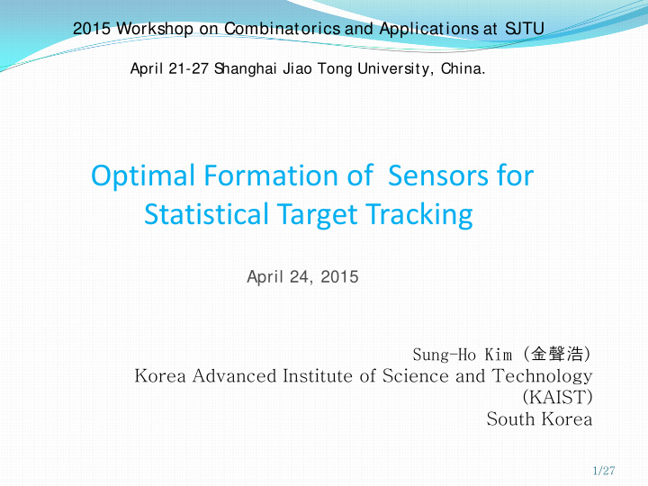 optimal formation of sensors for statistical target