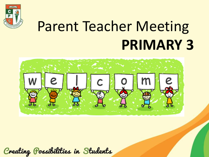 parent teacher meeting primary 3 agenda