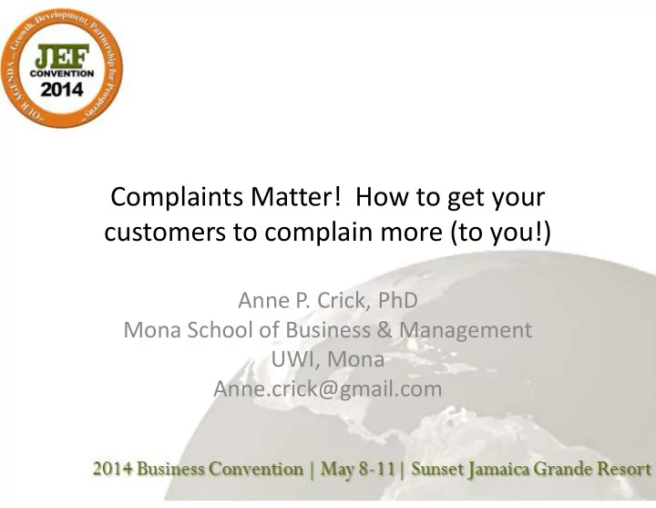 complaints matter how to get your customers to complain