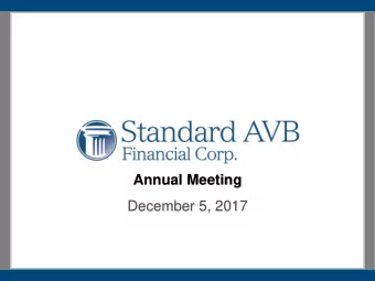 Annual Meeting  December 5, 2017  Forward Looking Statements  This document contains certain