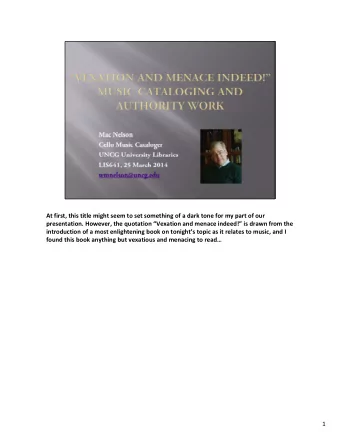 At first, this title might seem to set something of a dark tone for my part of our presentation.