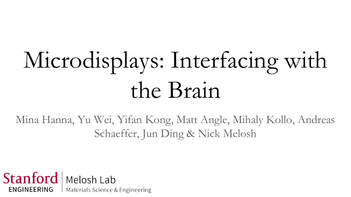 microdisplays interfacing with the brain