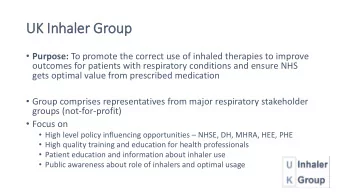 UK In  Inhaler Group  Purpose: To promote the correct use of inhaled therapies to improve