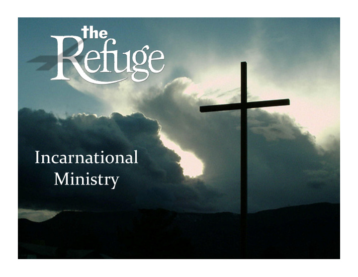 incarnational ministry the incarnation and sacrifice of