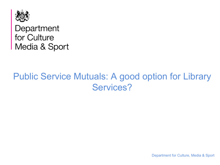 public service mutuals a good option for library services