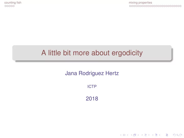 a little bit more about ergodicity
