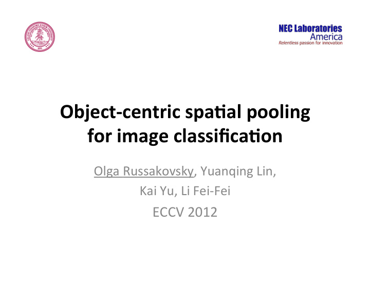 object centric spa al pooling for image classifica on