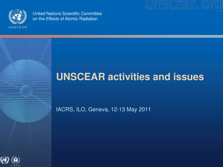 unscear activities and issues
