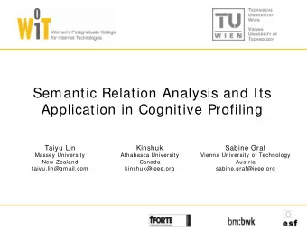 Semantic Relation Analysis and Its  Application in Cognitive Profiling  Taiyu Lin  Kinshuk  Sabine