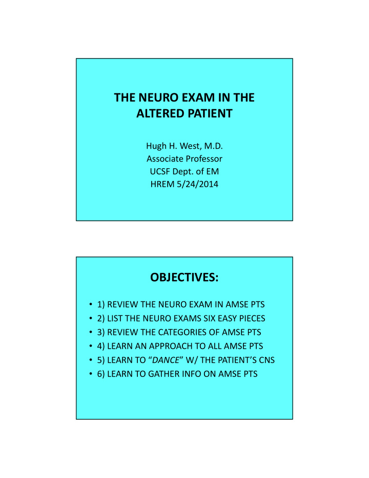 the neuro exam in the altered patient