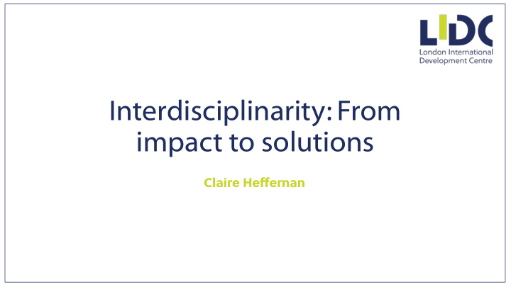 interdisciplinarity from impact to solutions