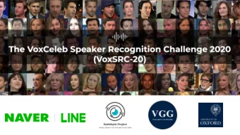 Workshop Programme Introduction:  VoxCeleb, VoxConverse &amp; VoxSRC   Arsha Nagrani, Joon