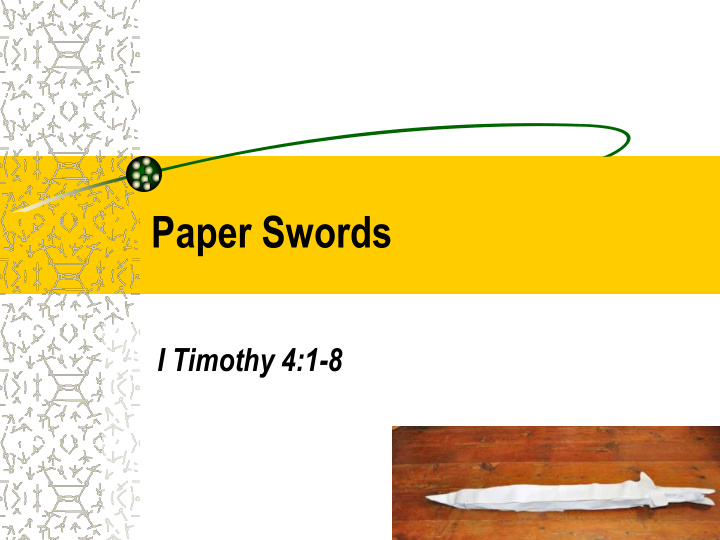 paper swords