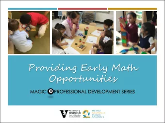 Opportunities  MAGIC      PROFESSIONAL DEVELOPMENT SERIES  8  THE MAGIC 8 CLASSROOM PRACTICES