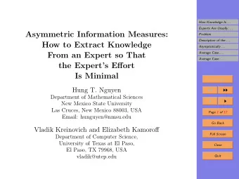 Asymmetric Information Measures:  Problem  Description of the . . .  How to Extract Knowledge