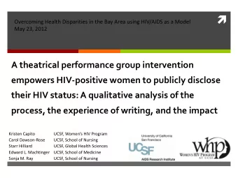 Overcoming Health Disparities in the Bay Area using HIV/AIDS as a Model  May 23, 2012  A