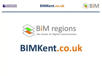 BIMKent.co.uk  BIMKent.co.uk  Introduction      6 Years Architecture  BIM Strategy