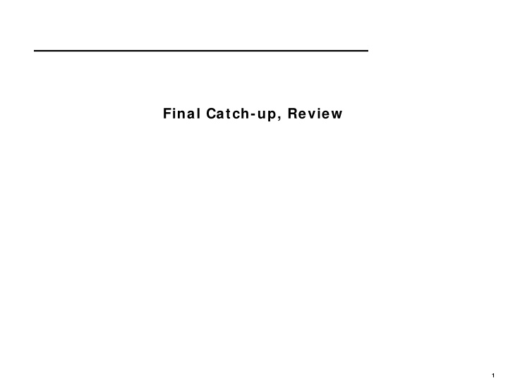 final catch up review